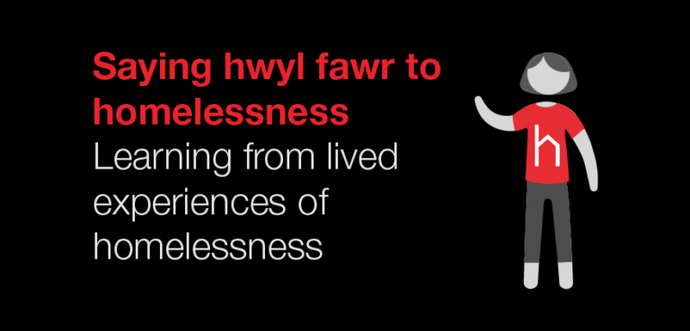 Hwyl fawr to homelessness